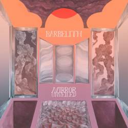 Barbelith : Mirror Unveiled